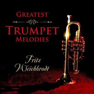 Greatest Trumpet Melodies