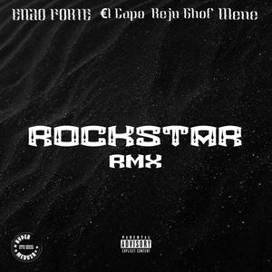 Rockstar (feat. Keju Ghof, €L Capo & Mene) [Remix] [Explicit]