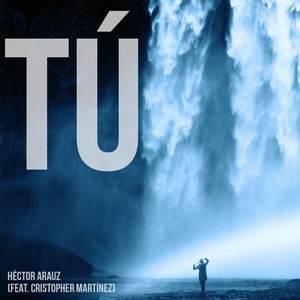 Tú (feat. Cristopher Martínez)