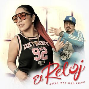 El Reloj (feat. Rigo Fuego & YB Music)