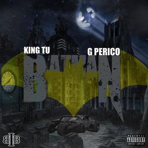 Batman (feat. G Perico) (Explicit)