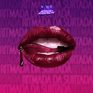 RITMADA DA SURTADA (Explicit)