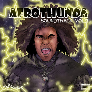 AFROTHUNDA (The Soundtrack - Vol. 1) [Explicit]