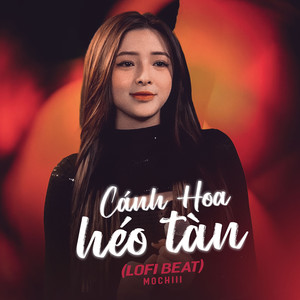 Cánh Hoa Héo Tàn (Beat) (Lofi Mix)