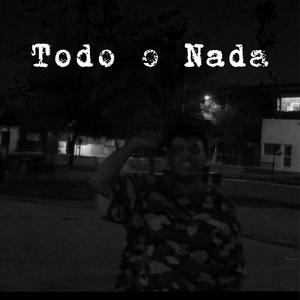 Todo o Nada (Explicit)
