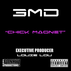 Chick Magnet (Explicit)