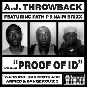 Proof of I.D. (feat. Path P & Naim Brixx)