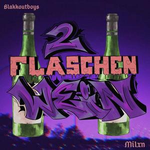 2 Flaschen Wein (Explicit)