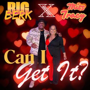 CAN I GET IT? (feat. Miss Tracy) [Explicit]