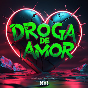 Droga de Amor (Explicit)