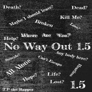 No Way Out 1.5 (Explicit)