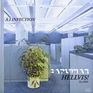 A.I Infection (feat. Caplunar) (Explicit)