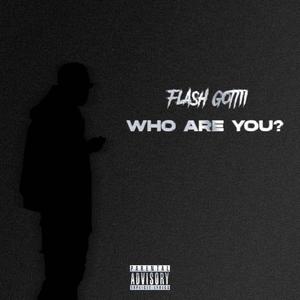 Who Are You (Explicit)