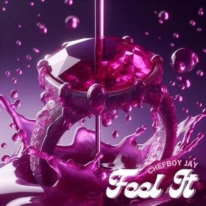 Feel It (Explicit)