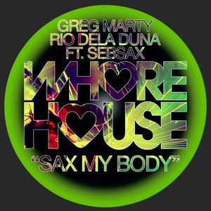 Sax My Body (Radio Mix)