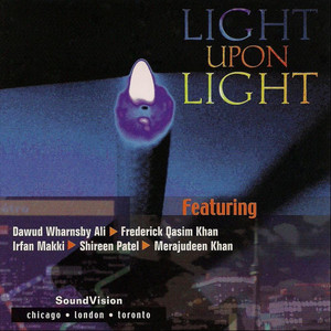 Light Upon Light(Feat. Dawud Wharnsby) (Reprise)