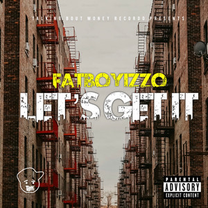 Let's Get It (Explicit)