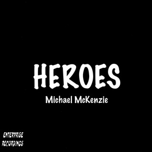 Heroes - Single