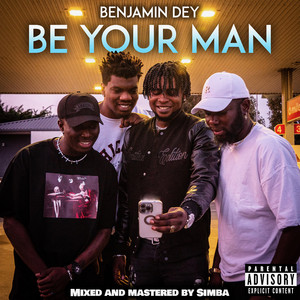 Be Your Man (Explicit)