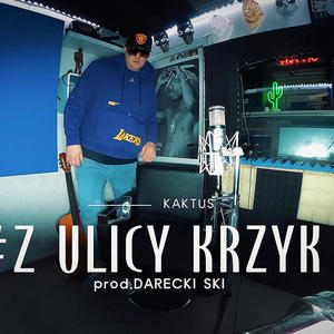 Z ULICY KRZYK (Explicit)