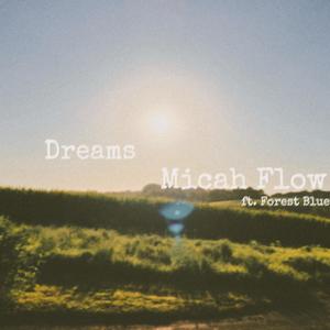 Dreams (feat. Forest Blue) (Explicit)