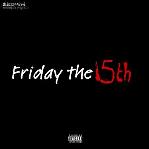 Friday The 15th (Explicit)