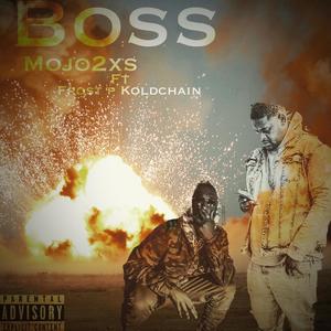 Boss(feat. Frost P Koldchain) (Explicit)