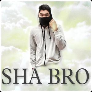 SHA BRO (feat. Sha bro) (Explicit)