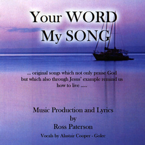 Your Word My Song