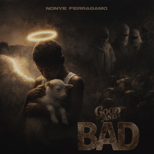 Good and Bad (Explicit)