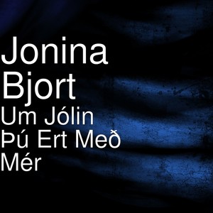 Um Jólin Þú Ert Með Mér