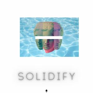 Solidify (Acoustic|Explicit)