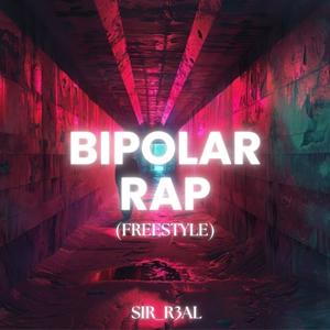 Bipolar Rap (Freestyle) [Explicit]