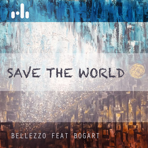 Save the World (feat. Bogart)