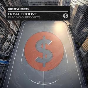 Dunk Groove (Explicit)