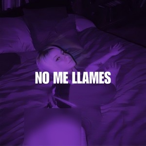 No me llames