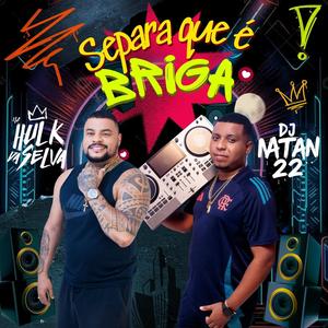 SEPARA QUE É BRIGA (Remastered 2025)