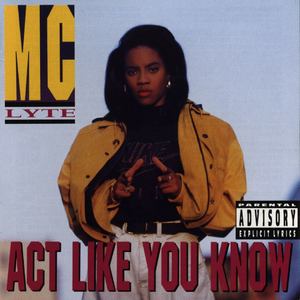 MC Lyte - 2 Young 4 What (Explicit LP Version)