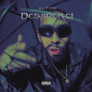 Desaperci (Explicit)