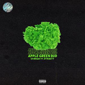 Apple Green Bud (Explicit)