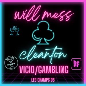 Vicio / Gambling (Explicit)