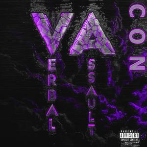 Verbal Assault (Explicit)