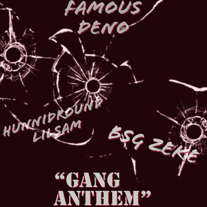 Gang Anthem (Explicit)
