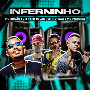 Inferninho (Explicit)