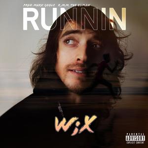 Runnin (Explicit)