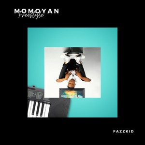 Momoyan(Freestyle) (Explicit)