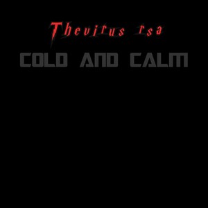 Cold And Calm (Explicit)