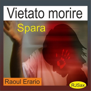 Vietato morire, spara