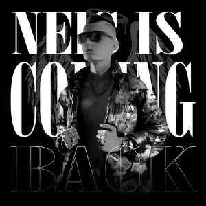 Nels Is Coming Back (Explicit)