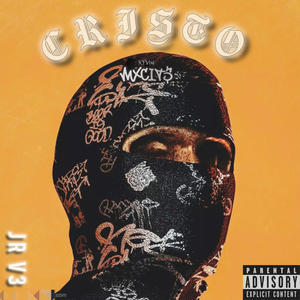 CRISTO (JR v3) [Explicit]